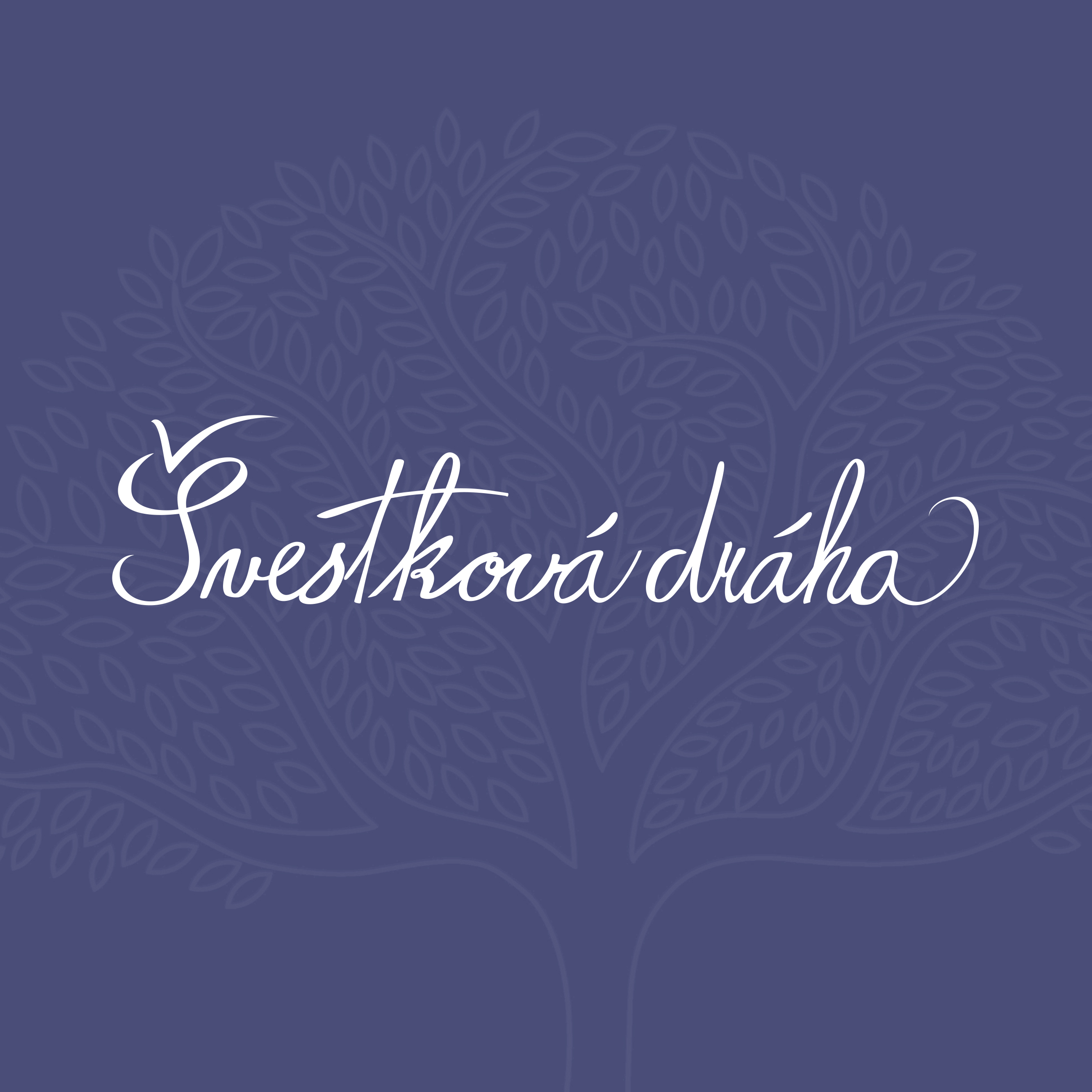 ŠVESTKOVÁ DRÁHA